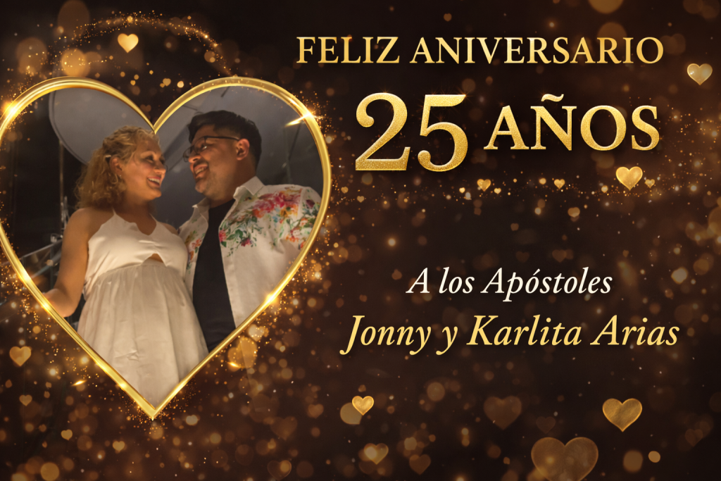 25 ANIVERSARIO DE MATRIMONIO DE LOS APÓSTOLES JONNY Y KARLITA ARIAS