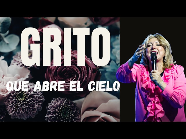 GRITO QUE ABRE EL CIELO